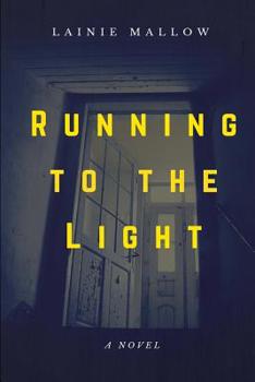 Paperback Running to the Light Book