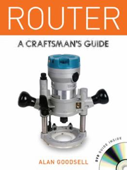 Hardcover Router: A Craftsman's Guide Book