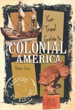 Paperback Your Travel Guide to Colonial America Book