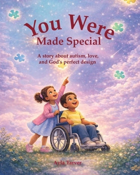 You Were Made Special