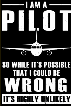 Paperback I am a Pilot New Notebook 2020 For Pilot daily creative writing Journal 100 page Book