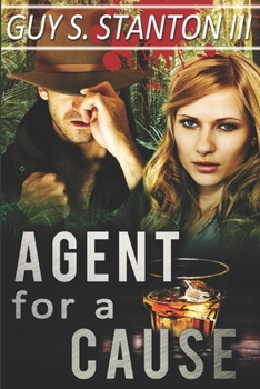 Agent for a Cause - Book #2 of the Agents for Good