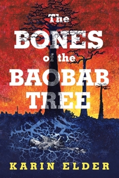 Paperback The Bones of the Baobab Tree Book