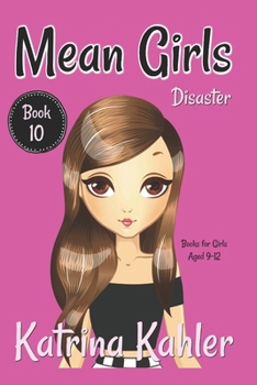 Paperback MEAN GIRLS - Book 10 - Disaster Book