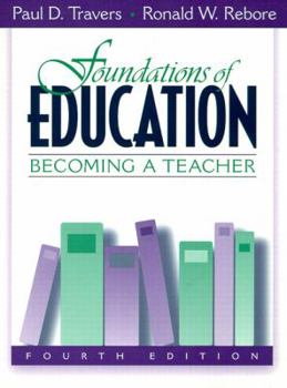 Paperback Foundations of Education: Becoming a Teacher Book