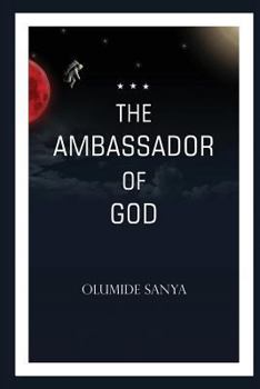 Paperback The Ambassador of God Book