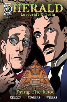 Paperback Herald: Lovecraft and Tesla: Tying the Knot Book