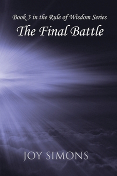 Paperback The Final Battle: The Rule of Wisdom Book