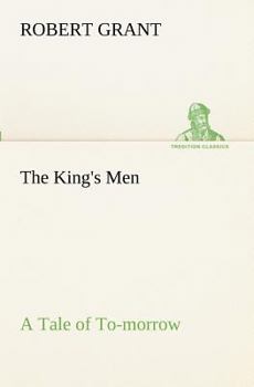 Paperback The King's Men A Tale of To-morrow Book