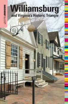 Paperback Insiders' Guide to Williamsburg and Virginia's Historic Triangle Book