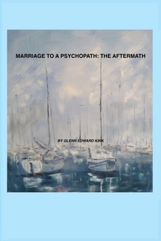 Paperback Marriage to a Psychopath - The Aftermath Book