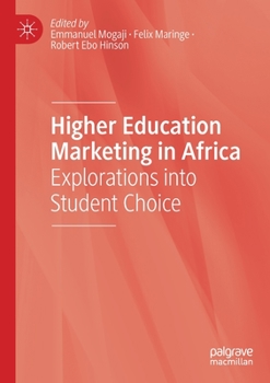Paperback Higher Education Marketing in Africa: Explorations Into Student Choice Book