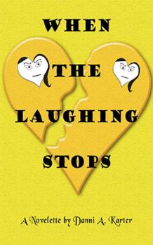 Paperback When the Laughing Stops: Laughing Stops Book