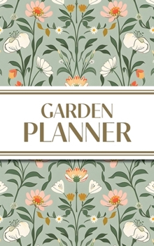 Garden Planner (Cottagecore Spring Mirrored Pattern): 6"x9" Hardcover Yearly Garden Planning Journal with Layout Grids, Plant Inventory, Seed & ... - Perfect for Backyard & Vegetable Gardeners