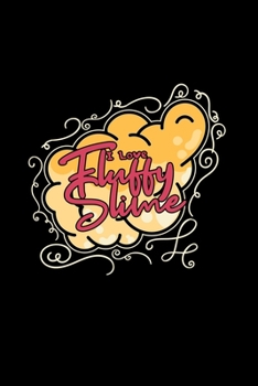 I love fluffy slime: 6x9 SLIMEY | dotgrid | dot grid paper | notebook | notes