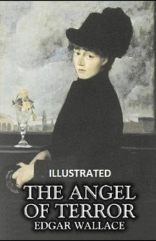 The Angel of Terror Illustrated