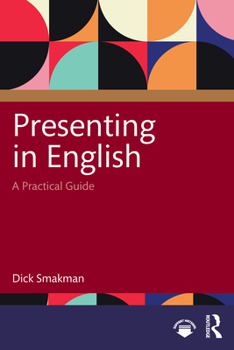 Paperback Presenting in English: A Practical Guide Book