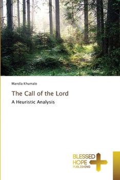 Paperback The Call of the Lord Book