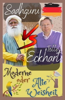 Paperback Sadhguru, Eckhart Tolle: Moderne oder alte Weisheit [German] Book