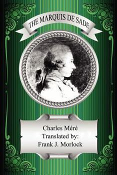 Paperback The Marquis de Sade: A Play in Two Acts Book