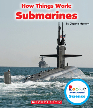 Hardcover Submarines (Rookie Read-About Science: How Things Work) Book