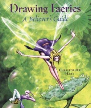 Paperback Drawing Faeries: A Believer's Guide Book