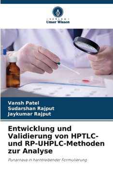 Paperback Entwicklung und Validierung von HPTLC- und RP-UHPLC-Methoden zur Analyse [German] Book