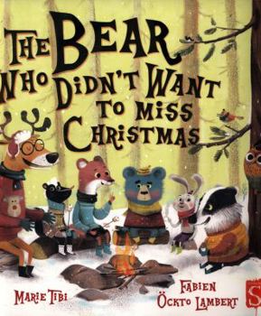 Paperback The Bear Who Didn't Want To Miss Christmas Book