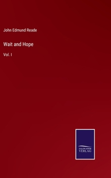 Hardcover Wait and Hope: Vol. I Book