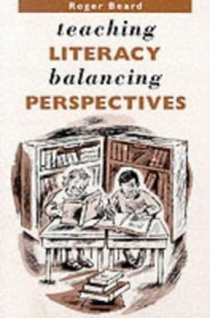 Paperback Teaching Literacy, Balancing Perspectives Book