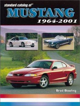 Paperback Standard Catalog of Mustangs: 1964-2001 Book
