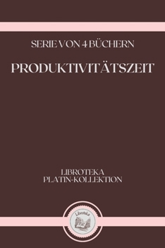 Paperback Produktivit?tszeit: serie von 4 b?chern [German] Book