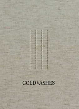 Hardcover Gold & Ashes : Photo stories of Grenfell Book