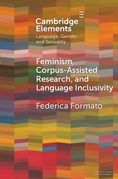 Paperback Feminism, Corpus-assisted Research and Language Inclusivity Book