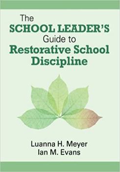 Paperback The School Leader's Guide to Restorative School Discipline Book