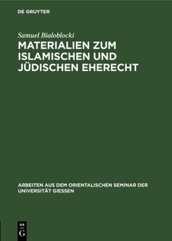 Hardcover Materialien Zum Islamischen Und Jüdischen Eherecht [German] Book