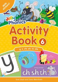 Paperback Jolly Phonics Activity Book 6y, X, Ch, Sh, Th, Th Book