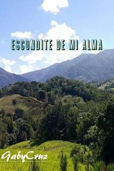 Paperback Escondite de Mi Alma [Spanish] Book