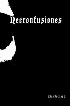 Paperback Necronfusiones [Spanish] Book