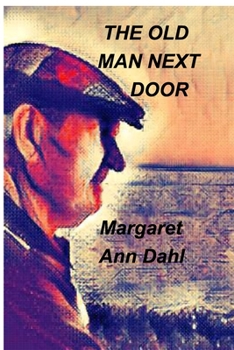 Paperback The Old Man next door Book