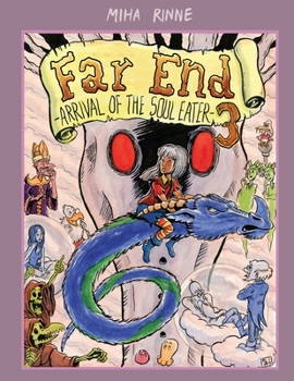 Paperback Far End Chronicles Vol.3: Arrival of the Soul Eater Book