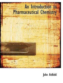 An Introduction to Pharmaceutical Chemistry
