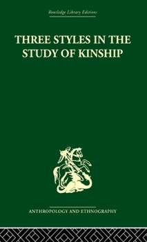 Three Styles in the Study of Kinship