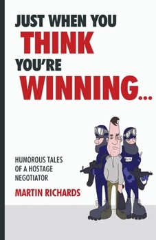 Paperback Just when you think you are winning... Book