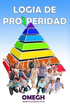 Paperback Logia de Prosperidad: Nuestro Camino a la Abundancia [Spanish] Book