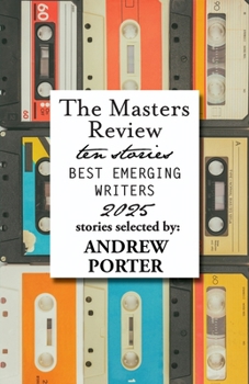 Paperback The Masters Review Best Emerging Writers 2025 Book