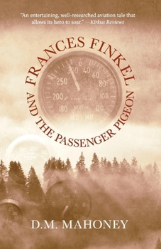 Paperback Frances Finkel and the Passenger Pigeon Book