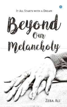 Paperback Beyond Our Melancholy Book