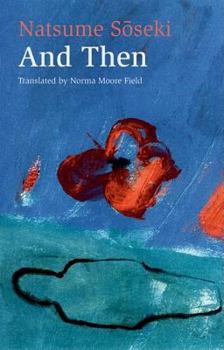 Paperback And Then: Natsume Soseki's Novel Sorekara Book