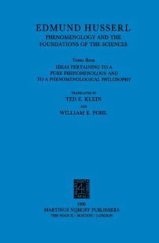 Hardcover Ideas Pertaining to a Pure Phenomenology and to a Phenomenological Philosophy: Third Book: Phenomenology and the Foundation of the Sciences Book